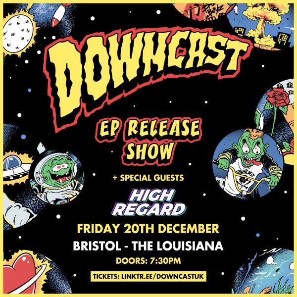 downcast + High Regard + Trashed + Mosaic (EP Release Show)