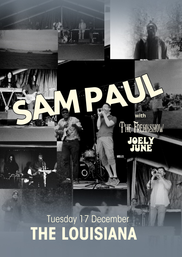 Sam Paul + Freakshow + Joely June