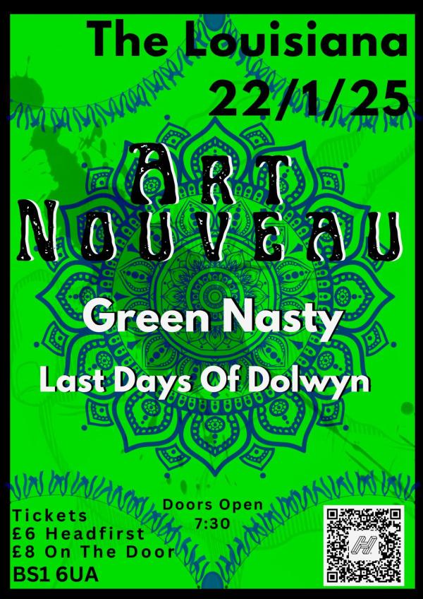 Art Nouveau / The Last Days of Dolwyn / Green Nasty