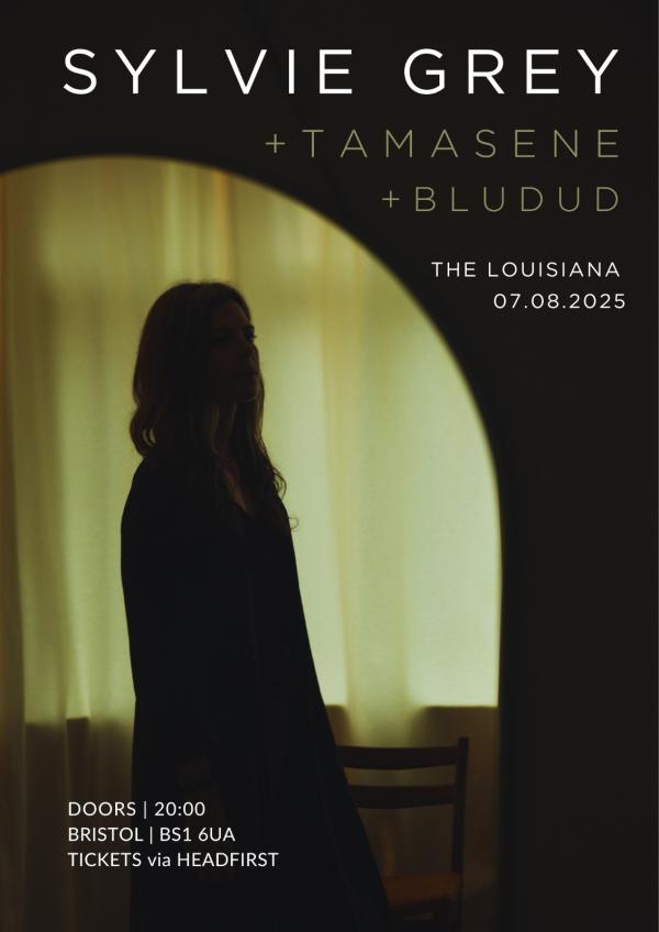 Sylvie Grey + Bludud + Tamasene