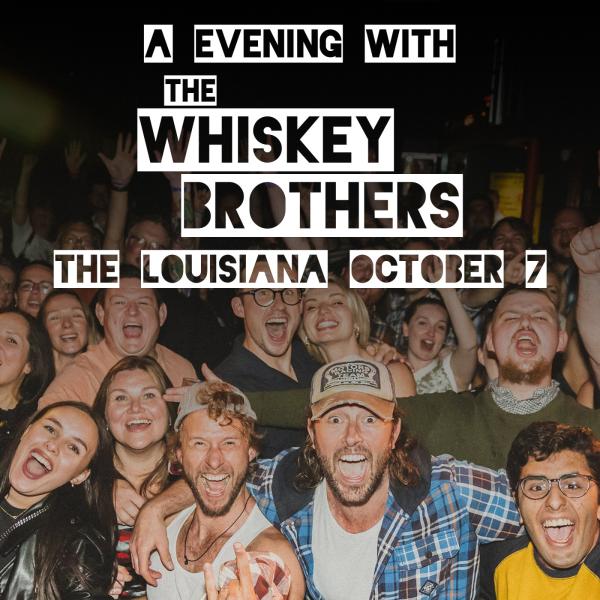 An Evening With The Whiskey Brothers