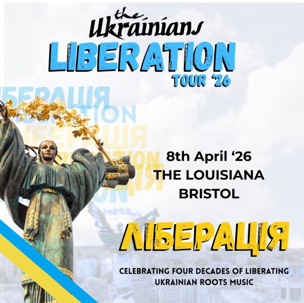The Ukrainians - Liberation Tour